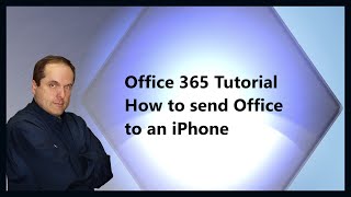 Microsoft 365 Tutorial How to send Office to an iPhone [upl. by Stiruc]