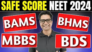 NEET 2024 Safe Score For All Courses ✅ Expected NEET Cutoff For MBBS  BDS  BHMS  BAMS 🔥neet2024 [upl. by Elvie]