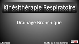 Kinésithérapie Respiratoire 95  Drainage Bronchique Partie 1 [upl. by Arerrac]