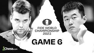 Ding vs Nepomniachtchi  FIDE World Championship  Game 6 ft Giri Howell amp Naroditsky [upl. by Ainatnas]