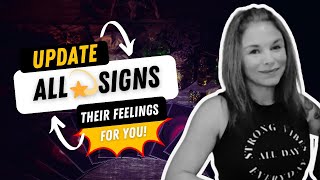 ALL SIGNS⭐️😍 UPDATE WHATS CHANGED FEELINGS amp INTENTIONS ALLSIGNS [upl. by Waylen]