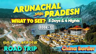 Epic 5Day Road Trip to Arunachal Pradesh  IndiaChina Border Tawang Monastery Sela Pass amp More [upl. by Gracie]