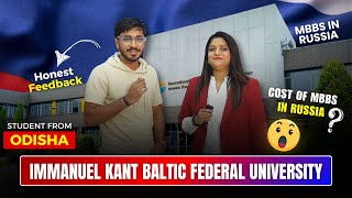 MBBS In Russia Honest Review  Immanuel Kant Baltic Federal University Russia  MBBS Under 25 Lakhs [upl. by Adanar773]