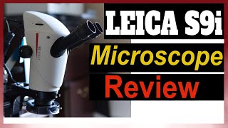 LEICA S9i Stereo Microscope  Watch Before Buying  You will be surprised [upl. by Saval7]