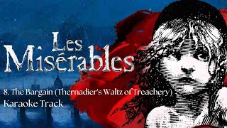 🎤The Bargain  8  Les Misérables🎤 [upl. by Newman]