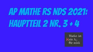 Abschlussprüfung Mathematik Realschule Niedersachsen 2021 Hauptteil 2 Aufgabe 3 und 4 [upl. by Ennoid]