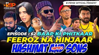 Baap Ki Phitkaar Feeroz Na Hinjaar  Episode 62  Hashmat And Sons Chapter 2 [upl. by Hearsh]