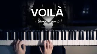 Voilà  Barbara Pravi piano slowed  reverb [upl. by Mailiw]