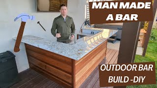 Man Made a Bar  How to Build an Outdoor Bar DIY [upl. by Rattan95]