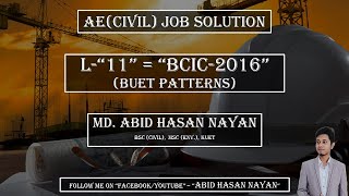 L11  BCIC 2016  BUET Pattern  AECIVIL Job Solution  Abid Hasan Nayan [upl. by Siugram]