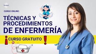 🔴 CURSO ACTUALIZACIÓN EN TÉCNICAS Y PROCEDIMIENTOS DE ENFERMERÍA ǀ COMPLETO Y GRATIS 2024✅PARTE 2 [upl. by Lleder671]