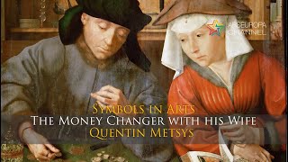 The money changer with his wife by Quentin Metsys  The hidden Symbols in the Arts [upl. by Mabelle]