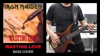 Wasting Love  Iron Maiden Bass Cover [upl. by Latreshia976]