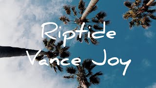 Riptide  Vance Joy 1 hour loop lyrics [upl. by Crutcher]