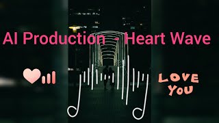 AI Production  heart wave Official Music Video [upl. by Retsae]