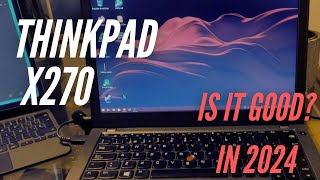 Mini review ThinkPad x270 in 2024 [upl. by Aivartal]