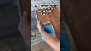 Water test part 2 laminate vs Luxury vinyl flooring diy jacksonvilleflorida shorts learning [upl. by Aiyt]