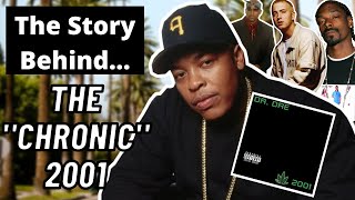 The “Chronic” 2001 The Story Behind A Classic [upl. by Viehmann]