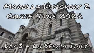 Marella Discovery 2 cruise June 2024  Day 3 La Spezia Italy [upl. by Enilraep350]