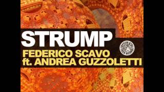 Federico Scavo amp Andrea Guzzoletti  Strump Original Mix [upl. by Tocs]