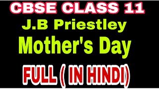 Mothers Day by JB Priestley FULL हिन्दी में Cbse class 11 [upl. by Dranyl]