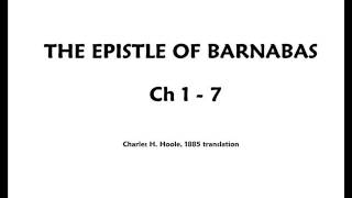 Epistle Of Barnabas  Part1  Audiobook  Chapter 1  7 [upl. by Enela]