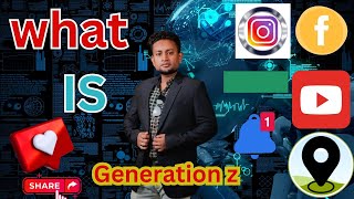 what is generation z  জেনারেশন জি [upl. by Yoshio533]