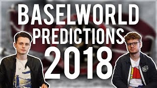 Baselworld 2018 Predictions  ReIssues amp Smaller Case Sizes [upl. by Dimitri]