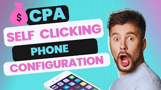 CPA Marketing Make 100 Self Clicking After Phone Configuration 😱 [upl. by Norrehs]