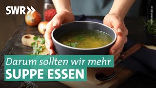 Suppe Brühe Eintopf – lecker und gesund I Marktcheck SWR [upl. by Nesnar]