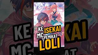 Rekomendasi  Manga Isekai MC ini Tukang Pemikat Lli anime manga isekai vtuberid [upl. by Ailaro]