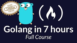 Learn Go Programming  Golang Tutorial for Beginners [upl. by Dryden]