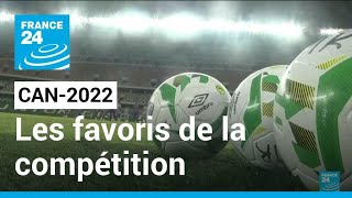 CAN2022  gros plan sur les favoris et les outsiders de la compétition • FRANCE 24 [upl. by Jahdiel380]