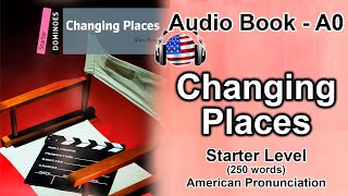 Starter 250wChanging PlacesAmerican Pronunciation [upl. by Grizel]