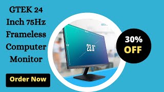 GTEK 24 Inch 75Hz Frameless Computer Monitor All Review And Price In USA 2023 [upl. by Nej684]