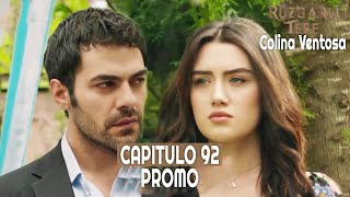 Colina Ventosa  Ruzgarli Tepe  Capitulo 92 en Español  Promo 2  novelasturcas seriesturcas [upl. by Otanutrof]