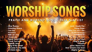 Praise and Worship Songs 2024 Playlist  Best Christian Music 2024  Worship Songs 2024 195 [upl. by Eyaj793]