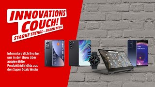 LIVE Die MediaMarkt Innovationscouch  Super Deal Weeks [upl. by Bortz]