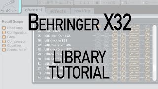 Behringer X32 Library Tutorial [upl. by Immaj]