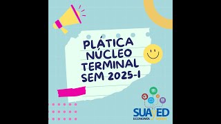 Plática de Núcleo Terminal 20251 [upl. by Eisnil]