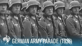 German Army Parade 1938  British Pathé [upl. by Silberman]