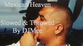 SPM  Mexican Heaven Slowed amp Throwed by DJMee [upl. by Blain]