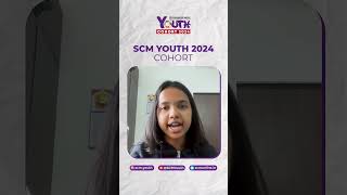 Testimonial by Yuvakshi Dam  SCM Youth Cohort 2024 [upl. by Nnav]