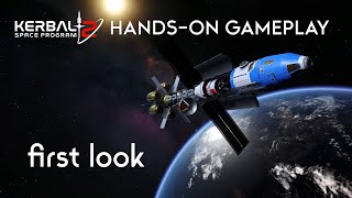 Kerbal Space Program 2  HANDS ON GAMEPLAY  First Look [upl. by Eisak]