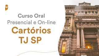 Curso Oral Presencial e Online  Cartórios TJ SP [upl. by Knoll]