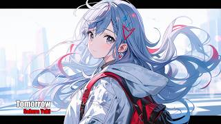 Nightcore  Tomorrow Sakura Yuki [upl. by Destinee]