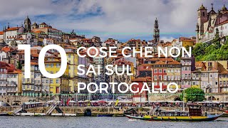 10 cose che non sai sul Portogallo [upl. by Aguste310]