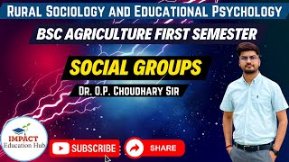 Social Groups II Rural Sociology and Educational Psychology II BSc Agriculture Class II [upl. by Asillam]