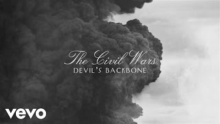 The Civil Wars  Devils Backbone Audio [upl. by Morrie255]