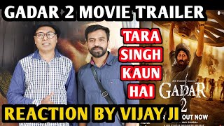 Gadar 2 Movie Trailer Reaction  By Vijay Ji  Sunny Deol  Ameesha Patel  Anil Sharma  Utkarsh S [upl. by Gerda]